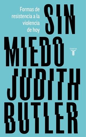 SIN MIEDO | 9788430623495 | BUTLER, JUDITH | Llibreria L'Illa - Llibreria Online de Mollet - Comprar llibres online