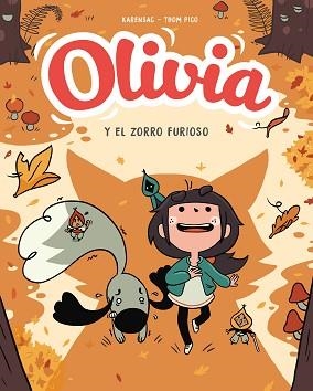 OLIVIA. EL ZORRO FURIOSO  | 9788417921033 | PICO, THOM | Llibreria L'Illa - Llibreria Online de Mollet - Comprar llibres online