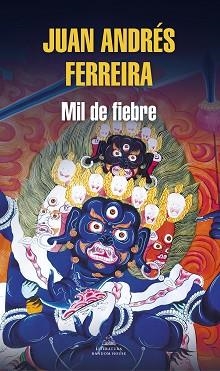 MIL DE FIEBRE (MAPA DE LAS LENGUAS) | 9788439737216 | FERREIRA, JUAN ANDRÉS | Llibreria L'Illa - Llibreria Online de Mollet - Comprar llibres online
