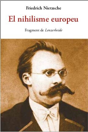 NIHILISME EUROPEU, EL | 9788497162609 | NIETZSCHE, FRIEDRICH | Llibreria L'Illa - Llibreria Online de Mollet - Comprar llibres online