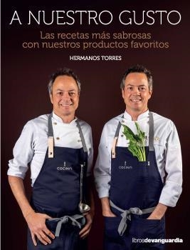 A NUESTRO GUSTO | 9788416372737 | TORRES, JAVER Y SERGIO | Llibreria L'Illa - Llibreria Online de Mollet - Comprar llibres online