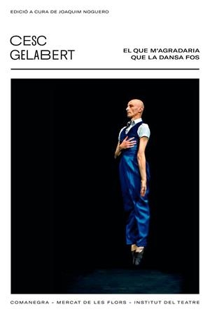 QUE M’AGRADARIA QUE LA DANSA FOS, EL | 9788418022418 | GELABERT, CESC | Llibreria L'Illa - Llibreria Online de Mollet - Comprar llibres online