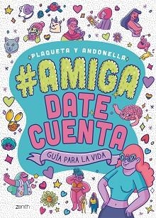 AMIGA DATE CUENTA | 9788408225331 | ANDONELLA/PLAQUETA | Llibreria L'Illa - Llibreria Online de Mollet - Comprar llibres online