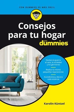 CONSEJOS PARA TU HOGAR PARA DUMMIES | 9788432905940 | KÜNTZEL, KAROLIN | Llibreria L'Illa - Llibreria Online de Mollet - Comprar llibres online