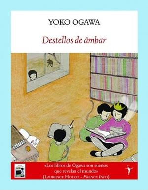 DESTELLOS DE ÁMBAR | 9788412097931 | OGAWA, YÕKO | Llibreria L'Illa - Llibreria Online de Mollet - Comprar llibres online
