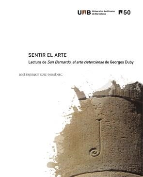SENTIR EL ARTE | 9788449078545 | RUIZ-DOM?NEC, JOS? ENRIQUE | Llibreria L'Illa - Llibreria Online de Mollet - Comprar llibres online