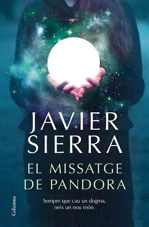 MISSATGE DE PANDORA, EL | 9788466426909 | SIERRA, JAVIER | Llibreria L'Illa - Llibreria Online de Mollet - Comprar llibres online