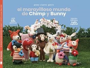 MARAVILLOSO MUNDO DE CHIMP Y BUNNY, EL | 9788494918254 | PETIT, ANNE - CLAIRE | Llibreria L'Illa - Llibreria Online de Mollet - Comprar llibres online