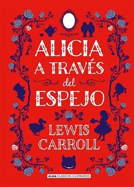 ALICIA A TRAVES DEL ESPEJO | 9788417430429 | CARROLL, LEWIS | Llibreria L'Illa - Llibreria Online de Mollet - Comprar llibres online