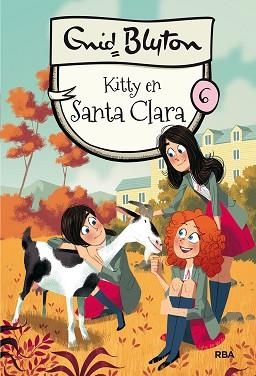 SANTA CLARA 6. KITTY EN SANTA CLARA | 9788427211629 | BLYTON ENID | Llibreria L'Illa - Llibreria Online de Mollet - Comprar llibres online