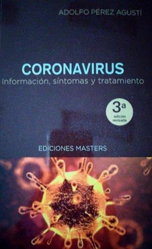 CORONAVIRUS. INFORMACION, SINTOMAS Y TRATAMIENTO (EDICIONES MASTERS) | 9788496319998 | PEREZ AGUSTI, ADOLFO | Llibreria L'Illa - Llibreria Online de Mollet - Comprar llibres online