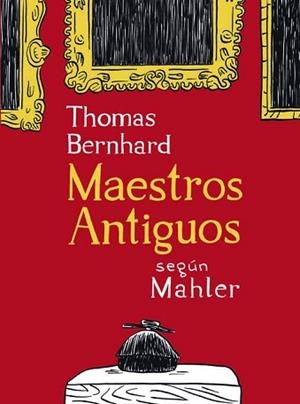 MAESTROS ANTIGUOS | 9788415530244 | MAHLER, NICOLAS/BERNHARD, THOMAS | Llibreria L'Illa - Llibreria Online de Mollet - Comprar llibres online