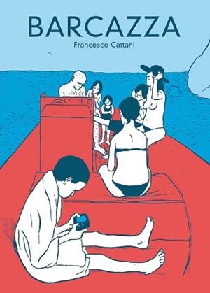 BARCAZZA | 9788415530060 | CATTANI, FRANCESCO | Llibreria L'Illa - Llibreria Online de Mollet - Comprar llibres online