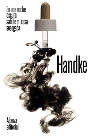 EN UNA NOCHE OSCURA SALÍ DE MI CASA SOSEGADA | 9788491819769 | HANDKE, PETER | Llibreria L'Illa - Llibreria Online de Mollet - Comprar llibres online