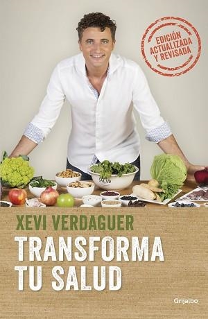 TRANSFORMA TU SALUD (EDICIÓN AMPLIADA) | 9788425358227 | VERDAGUER, XEVI | Llibreria L'Illa - Llibreria Online de Mollet - Comprar llibres online