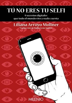 TU NO ERES TU SELFI | 9788497438995 | ARROYO MOLINER, LILIANA | Llibreria L'Illa - Llibreria Online de Mollet - Comprar llibres online