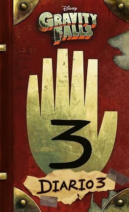 GRAVITY FALLS. DIARIO 3 | 9788417529468 | DISNEY | Llibreria L'Illa - Llibreria Online de Mollet - Comprar llibres online