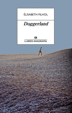 DOGGERLAND | 9788433915832 | FILHOL, ÉLISABETH | Llibreria L'Illa - Llibreria Online de Mollet - Comprar llibres online