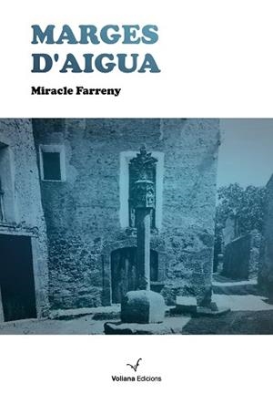 MARGES D'AIGUA | 9788412185225 | FARRENY, MIRACLE | Llibreria L'Illa - Llibreria Online de Mollet - Comprar llibres online
