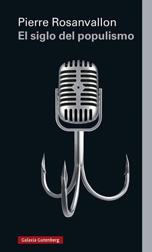 SIGLO DEL POPULISMO, EL | 9788418218675 | ROSANVALLON, PIERRE | Llibreria L'Illa - Llibreria Online de Mollet - Comprar llibres online
