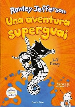 DIARI DEL ROWLEY 2. UNA AVENTURA SUPERGUAI | 9788418134890 | KINNEY, JEFF | Llibreria L'Illa - Llibreria Online de Mollet - Comprar llibres online
