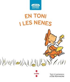 EN TONI I LES NENES | 9788466148511 | KÖNNECKE, OLE | Llibreria L'Illa - Llibreria Online de Mollet - Comprar llibres online