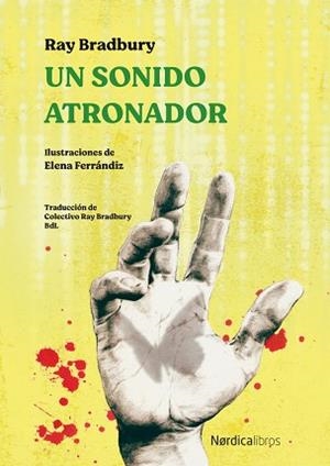 SONIDO ATRONADOR, UN | 9788418067945 | BRADBURY, RAY | Llibreria L'Illa - Llibreria Online de Mollet - Comprar llibres online