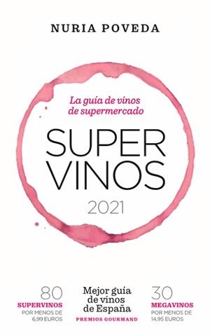SUPERVINOS 2021 | 9788418236594 | POVEDA BALBUENA, NURIA