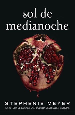 SOL DE MEDIANOCHE (SAGA CREPÚSCULO 5) | 9788420456591 | MEYER, STEPHENIE | Llibreria L'Illa - Llibreria Online de Mollet - Comprar llibres online