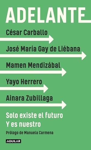 ADELANTE | 9788403522343 | GAY DE LIÉBANA, JOSÉ MARÍA/HERRERO, YAYO | Llibreria L'Illa - Llibreria Online de Mollet - Comprar llibres online