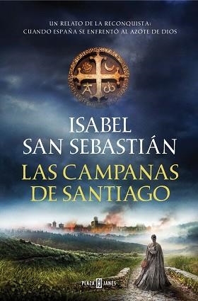 CAMPANAS DE SANTIAGO, LAS | 9788401023200 | SAN SEBASTIÁN, ISABEL | Llibreria L'Illa - Llibreria Online de Mollet - Comprar llibres online