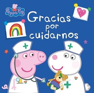GRACIAS POR CUIDARNOS (PEPPA PIG) | 9788448857011 | AUTORES VARIOS