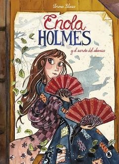 ENOLA HOLMES Y EL SECRETO DEL ABANICO  | 9788402422996 | SPRINGER, NANCY/BLASCO, SERENA | Llibreria L'Illa - Llibreria Online de Mollet - Comprar llibres online