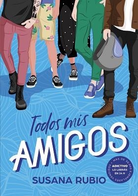 TODOS MIS AMIGOS | 9788418038228 | RUBIO, SUSANA | Llibreria L'Illa - Llibreria Online de Mollet - Comprar llibres online