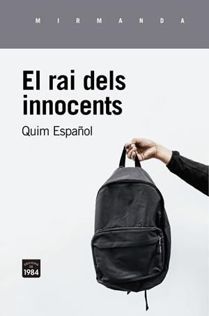 RAI DELS INNOCENTS, EL | 9788416987726 | ESPAÑOL LLORENS, JOAQUIM | Llibreria L'Illa - Llibreria Online de Mollet - Comprar llibres online