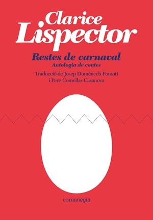 RESTES DE CARNAVAL | 9788418022470 | LISPECTOR, CLARICE | Llibreria L'Illa - Llibreria Online de Mollet - Comprar llibres online