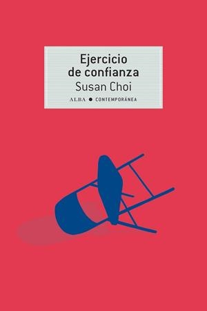 EJERCICIO DE CONFIANZA | 9788490656754 | CHOI, SUSAN | Llibreria L'Illa - Llibreria Online de Mollet - Comprar llibres online