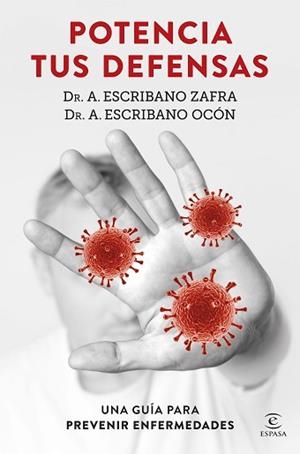 POTENCIA TUS DEFENSAS | 9788467060201 | DR. A. ESCRIBANO ZAFRA/DR. A. ESCRIBANO OCÓN | Llibreria L'Illa - Llibreria Online de Mollet - Comprar llibres online