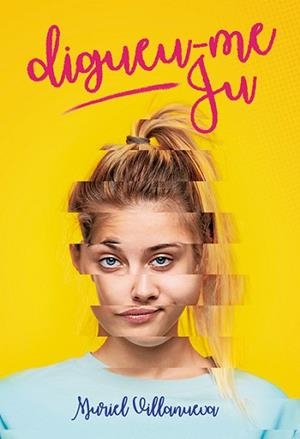 DIGUEU-ME JU | 9788424667436 | VILLANUEVA I PERARNAU, MURIEL | Llibreria L'Illa - Llibreria Online de Mollet - Comprar llibres online