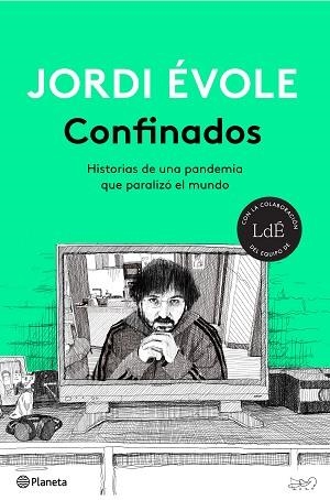 CONFINADOS | 9788408232445 | ÉVOLE, JORDI | Llibreria L'Illa - Llibreria Online de Mollet - Comprar llibres online