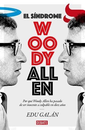 SÍNDROME WOODY ALLEN, EL | 9788418006029 | GALÁN, EDU | Llibreria L'Illa - Llibreria Online de Mollet - Comprar llibres online