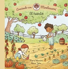 HUERTO, EL | 9788448855062 | MONCHO, KLARA/TEBA, ALICIA | Llibreria L'Illa - Llibreria Online de Mollet - Comprar llibres online