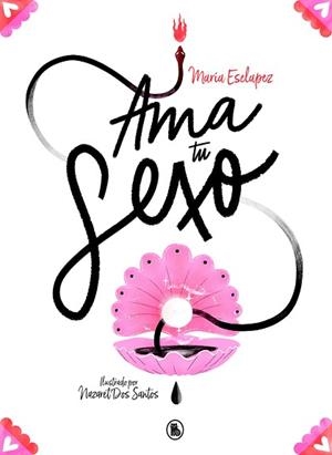 AMA TU SEXO | 9788402423627 | ESCLAPEZ, MARÍA | Llibreria L'Illa - Llibreria Online de Mollet - Comprar llibres online