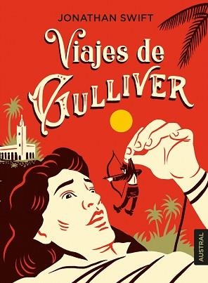 VIAJES DE GULLIVER | 9788408233107 | SWIFT, JONATHAN | Llibreria L'Illa - Llibreria Online de Mollet - Comprar llibres online