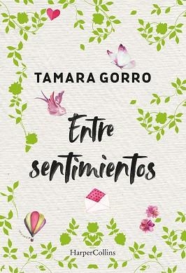 ENTRE SENTIMIENTOS | 9788491394716 | GORRO, TAMARA | Llibreria L'Illa - Llibreria Online de Mollet - Comprar llibres online