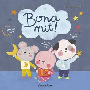 BONA NIT! | 9788491379911 | MARTÍNEZ, SIGRID | Llibreria L'Illa - Llibreria Online de Mollet - Comprar llibres online
