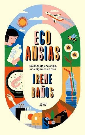 ECOANSIAS | 9788434431843 | BAÑOS, IRENE | Llibreria L'Illa - Llibreria Online de Mollet - Comprar llibres online