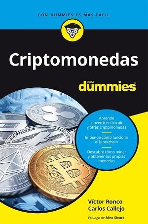 CRIPTOMONEDAS PARA DUMMIES | 9788432905926 | RONCO VILADOT, VICTOR/CALLEJO GONZÁLEZ, CARLOS | Llibreria L'Illa - Llibreria Online de Mollet - Comprar llibres online