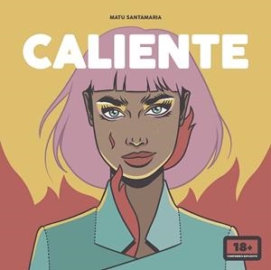 CALIENTE | 9788418260117 | SANTAMARIA, MATU | Llibreria L'Illa - Llibreria Online de Mollet - Comprar llibres online