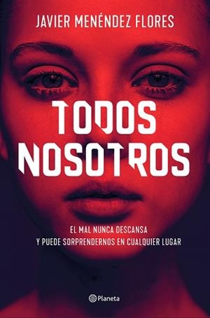 TODOS NOSOTROS | 9788408232858 | MENÉNDEZ FLORES, JAVIER | Llibreria L'Illa - Llibreria Online de Mollet - Comprar llibres online